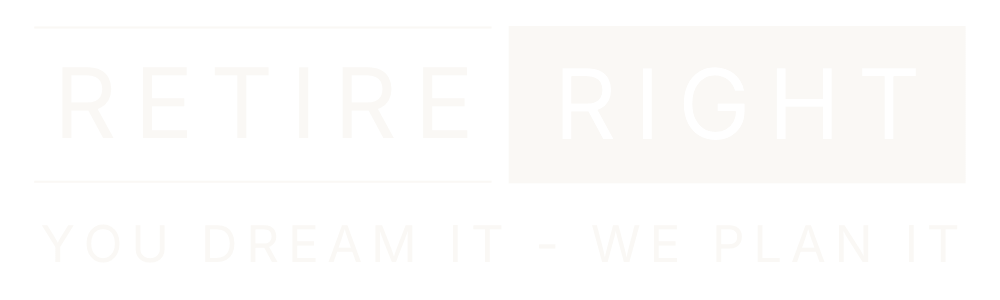 RetireRight — you dream it, we plan it